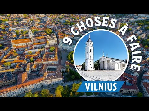 Lituanie : les 9 choses à faire à Vilnius