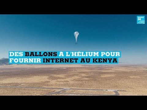 Des ballons à l'hélium pour fournir Internet au Kenya