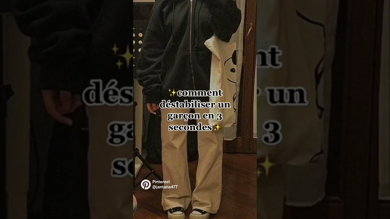 ✨comment déstabiliser un garçon en 3 seconde✨