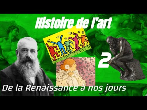 Histoire de l'art 2 - De la Renaissance à nos jours