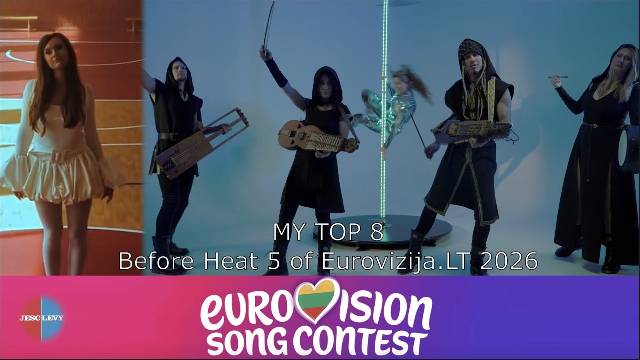 My Top 8 Before Heat 5 Eurovizija.LT 2026 | Lithuania at ESC 2026