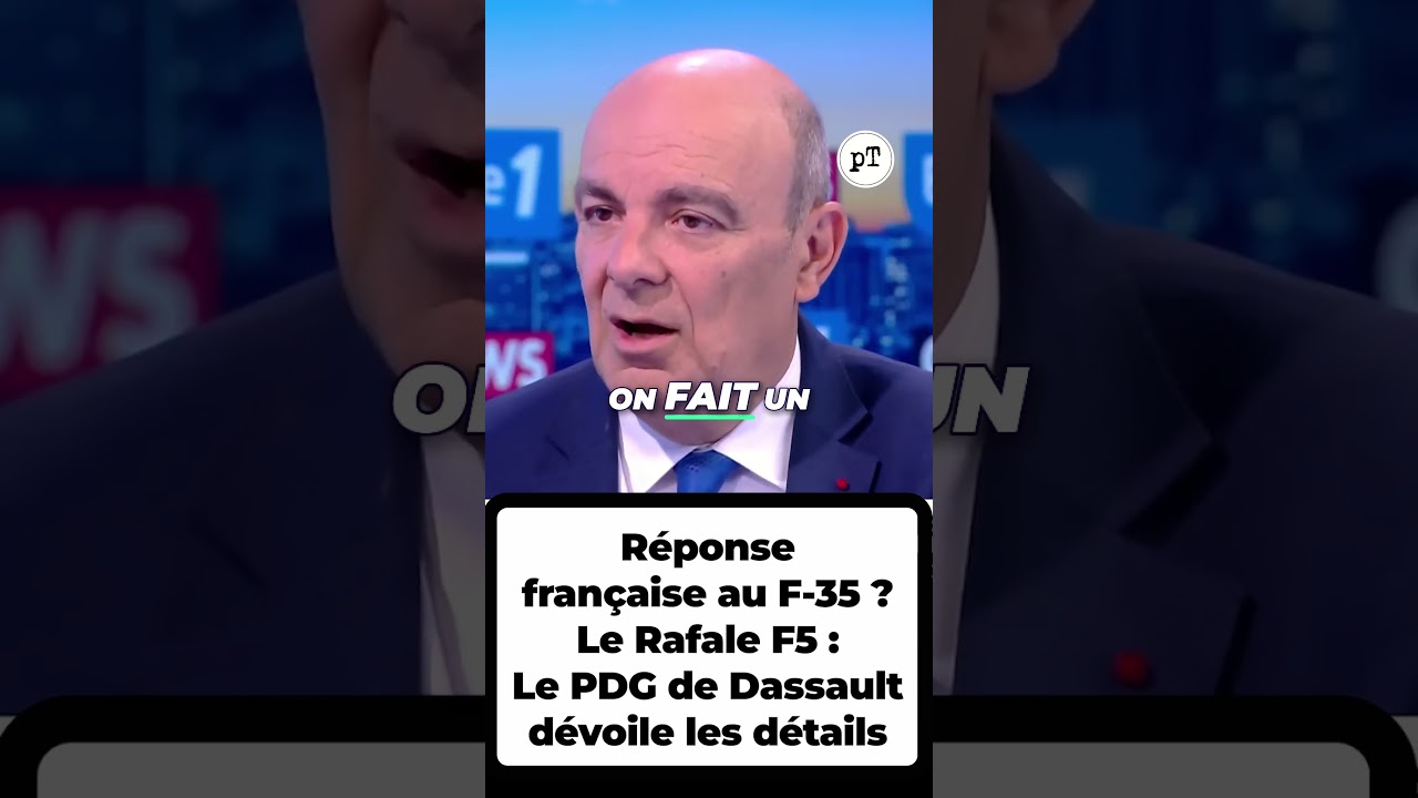 Réponse française au F-35 ? Le Rafale F5 : Le PDG de Dassault dévoile les détails