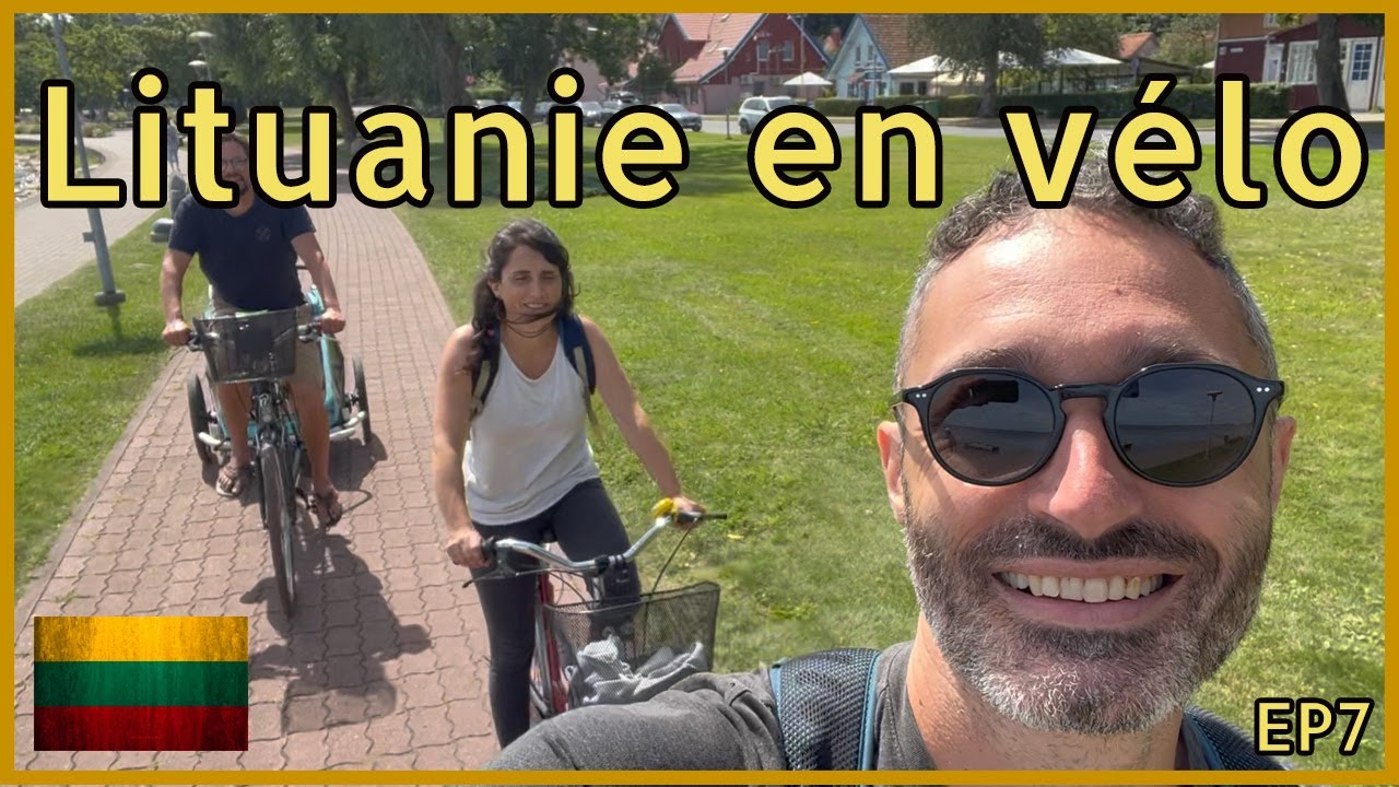EP7 Pays baltes en vélo (Lituanie, Lettonie)